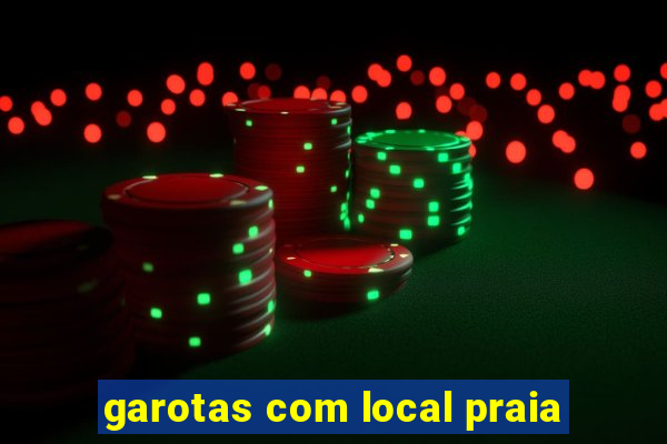 garotas com local praia